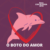 Urutauí - Boto Cor de Rosa