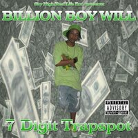 7 Digit Trap Spot - Billion Boy Will