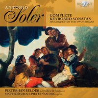 Keyboard Sonata in D-Flat Major, R. 88 (Allegro) - Pieter-Jan Belder & Antonio Soler