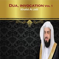 Dua, Pt.16 - Sheikh Khaled Al Jalil