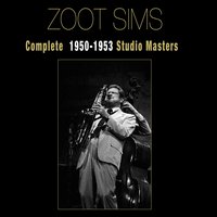 You Go to My Head - Zoot Sims