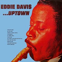 There's a Small Hotel - Eddie Davis