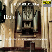 J.S. Bach: Prelude and Fugue in C Minor, BWV 546 - Michael Murray & Johann Sebastian Bach