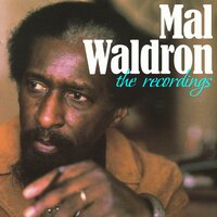 Left Alone - Mal Waldron