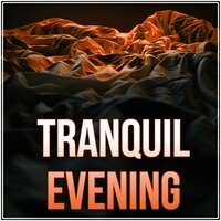 Heaven on Earth - Relaxing Evening Music Universe