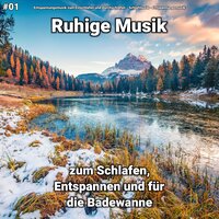 Entspannungsmusik zur Erholung - Entspannungsmusik & Schlafmusik & Entspannungsmusik zum Einschlafen und Durchschlafen