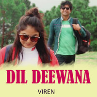 DIL DIWANA - Viren