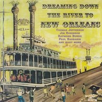 Moose Parade - Jim Robinson & Raymond Burke & Paul Barbarin & Thomas Jefferson
