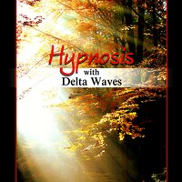 Deep Sleep Hypnosis - Hypnosis Music Collection