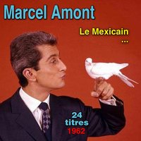 Le plus beau tango du monde - Marcel Amont