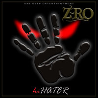 Hi Hater - Z-Ro & Kam Franklin