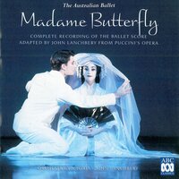 Madame Butterfly, Act II: Goro Attacks Suzuki - Pinkerton's Ship Is Sighted (Arr. John Lanchbery) - Orchestra Victoria & Джакомо Пуччини