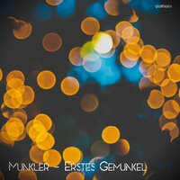 Erstes Gemunkel - Munkler
