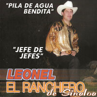Pila De Agua Bendita - Leonel El Ranchero De Sinaloa