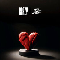 Crazy - Mike Summer
