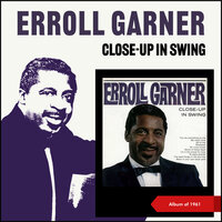 Back In Your Own Backyard - Erroll Garner
