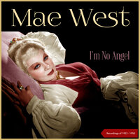 Easy Rider (I Wonder Where My Easy Rider's Gone) - Mae West & Victor Young & His Orchestra