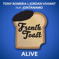 Alive - Tony Romera & Jontanamo
