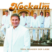Ich werd alles tun dafür - Nockalm Quintett
