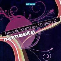Mamasita - Narcotic Sound & LLP & Christian D.