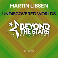 Undiscovered Worlds - Martin Libsen