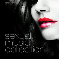 Sexy Love (Soft Piano) - Sexual Piano Jazz Collection