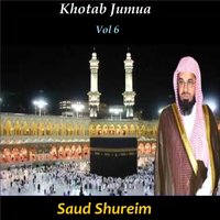 Khotab Jumua, Pt.2 - Sheikh Saud Al Shuraim