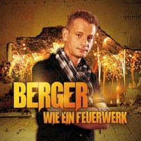 Wie ein Feuerwerk - Berger