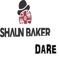 Dare - Shaun Baker