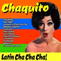 Melody Sublime - Chaquito