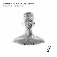 Shapeshifters - Luminn & Natalie Gioia & Doppenberg