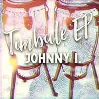 Timbale - Johnny I.