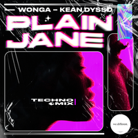 Plain Jane - Wonga & KEAN DYSSO & Sohowt
