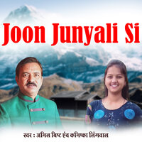Joon Junyali Si - anil bisht & Kanishka Lingwal