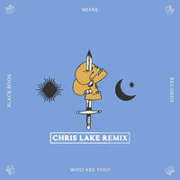 Who Are You? - Miane & Chris Lake