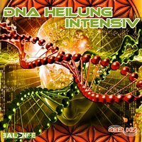 DNA Heilung Intensiv Step 5 - 432 Hz
