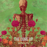 The Come Up - Jokrtherapper