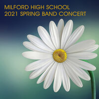 The White Rose March (arr. K. Brion) - Milford High School Wind Ensemble & Джон Филип Суза