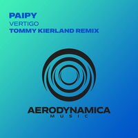 Vertigo - Paipy & Tommy Kierland