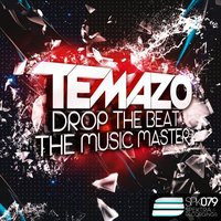 Drop the beat - Temazo