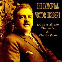 Italian Street Song - Robert Shaw Orchestra & Robert Shaw Chorale and Orchestra