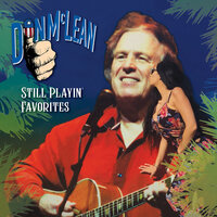 Tell Old Bill - Don McLean