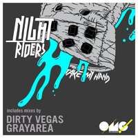 Take My Hand - Nightriders & Grayarea