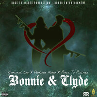 Bonnie & Clyde (Sped Up) - Chronic Law & Peaches Adaba & Ragz To Richez