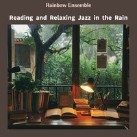 Serene Solitude Muffled Rains - Rainbow Ensemble