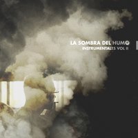 Acariciando el Alma - La Sombra del Humo