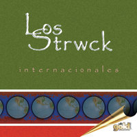 Ahora y Siempre - Los Strwck