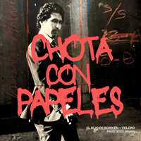 Chota Con Papeles - Velcro & El Hijo de Borikén