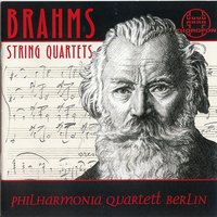 Zwei Quartette für 2 Violinen, Viola und Violoncello in C Minor, Op. 51, No. 1: IV. Allegro - Philharmonia Quartett Berlin & Иоганнес Брамс