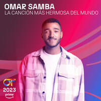 La Canción Más Hermosa Del Mundo - Omar Samba